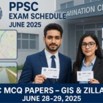 "Two confident male and female candidates holding admit cards outside a PPSC examination center, with the PPSC logo, calendar showing June 28–29, GIS map, and irrigation canal visuals. Banner text reads: ‘PPSC MCQ Papers – GIS & Zilladar | June 28–29, 2025’."