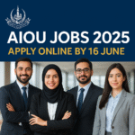Royal-blue banner with Allama Iqbal Open University logo and the words “AIOU Jobs 2025 – Apply Online by 16 June”; four diverse Pakistani professionals stand confidently in a modern office.