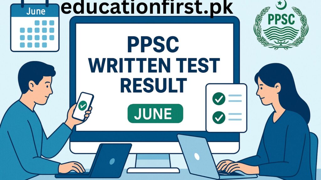 PPSC June 2025 Results Announcement – Written Test Qualified Candidates