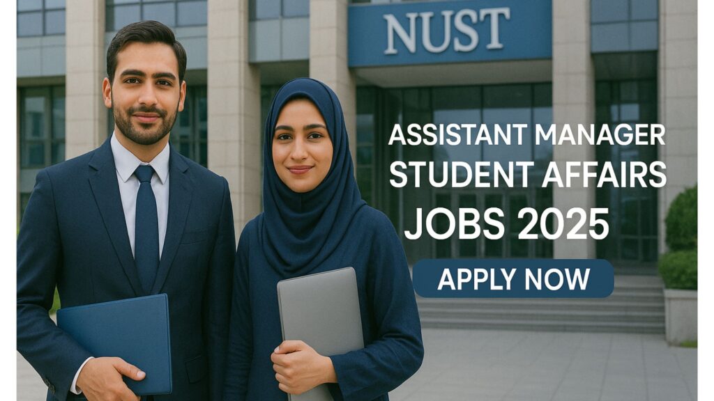 βNUST University Assistant Manager Student Affairs Jobs 2025 β Apply Nowβ SEO aur hover preview ke liye behtareen nust university Assistant Manager Student Affairs jobs 2025 recruitment announcement at National University of Sciences & Technology
