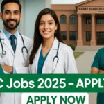 PPSC Jobs 2025 recruitment for medical education and nursing staff
